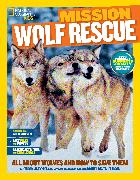 National Geographic Kids Mission: Wolf Rescue