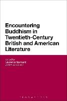 Encountering Buddhism in Twentieth-Century British and American Literature