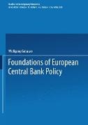 Foundations of European Central Bank Policy