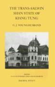 The Trans-Salwin Shan State of Kiang Tung