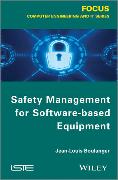 Safety Management for Software-Based Equipment