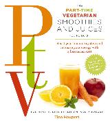 The Part Time Vegetarian (PTV) Smoothies and Juices