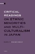 Critical Readings on Ethnic Minorities and Multiculturalism in Japan (3 Vol. Set)