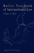Baltic Yearbook of International Law, Volume 12 (2012)