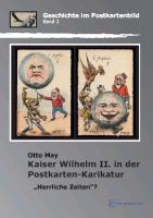Kaiser Wilhelm II. in der Postkarten-Karikatur