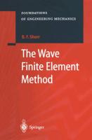 The Wave Finite Element Method