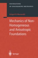 Mechanics of Non-Homogeneous and Anisotropic Foundations