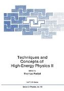 Techniques and Concepts of High-Energy Physics II