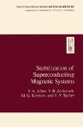 Stabilization of Superconducting Magnetic Systems