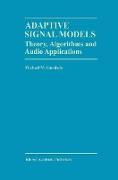 Adaptive Signal Models