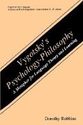 Vygotsky¿s Psychology-Philosophy