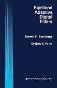 Pipelined Adaptive Digital Filters