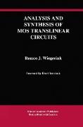 Analysis and Synthesis of Mos Translinear Circuits