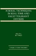 Formal Techniques in Real-Time and Fault-Tolerant Systems