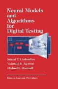 Neural Models and Algorithms for Digital Testing