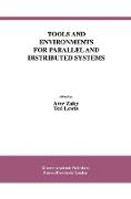 Tools and Environments for Parallel and Distributed Systems