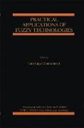 Practical Applications of Fuzzy Technologies