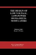 The Design of Low-Voltage, Low-Power SIGMA-Delta Modulators