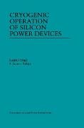 Cryogenic Operation of Silicon Power Devices
