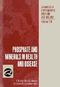 Phosphate and Minerals in Health and Disease