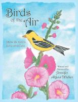 Birds of the Air: Show Us God's Love and Care