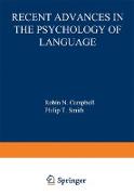 Recent Advances in the Psychology of Language