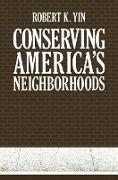 Conserving America¿s Neighborhoods