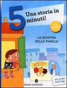 La giostra delle parole. Una storia in 5 minuti!