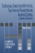 The Rational Expectation Hypothesis, Time-Varying Parameters and Adaptive Control