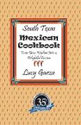 South Texas Mexican Cookbook