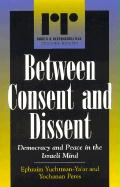 Between Consent and Dissent