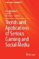 Trends and Applications of Serious Gaming and Social Media