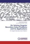 On Solving Singular Boundary Value Problems and Its Applications