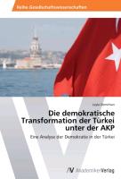 Die demokratische Transformation der Türkei unter der AKP