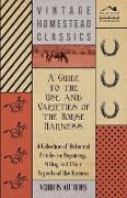 A Guide to the Use and Varieties of the Horse Harness - A Collection of Historical Articles on Repairing, Fitting and Other Aspects of the Harness