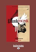 Punk Monk: New Monasticism and the Ancient Art of Breathing (Large Print 16pt)