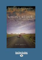 Ghost Rider: Travels on the Healing Road (Large Print 16pt)