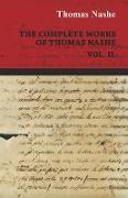 The Complete Works of Thomas Nashe Vol. II