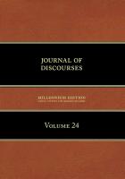 Journal of Discourses, Volume 24