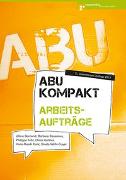 ABU kompakt - Arbeitsaufträge