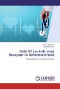 Role Of Leukotrienes Receptor In Atherosclerosis