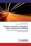 Chatter Control in Induction Heat Assisted End Milling