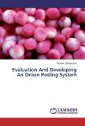 Evaluation And Developing An Onion Peeling System