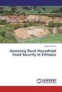 Assessing Rural Household Food Security in Ethiopia