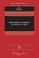 International Civil Litigation in United States Courts