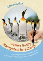 Positive Quality Management for a Change