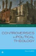 Controversies in Political Theology