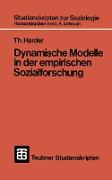 Dynamische Modelle in der empirischen Sozialforschung