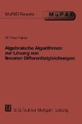 Algebraische Algorithmen zur Lösung von linearen Differentialgleichungen