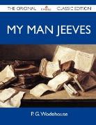 My Man Jeeves - The Original Classic Edition